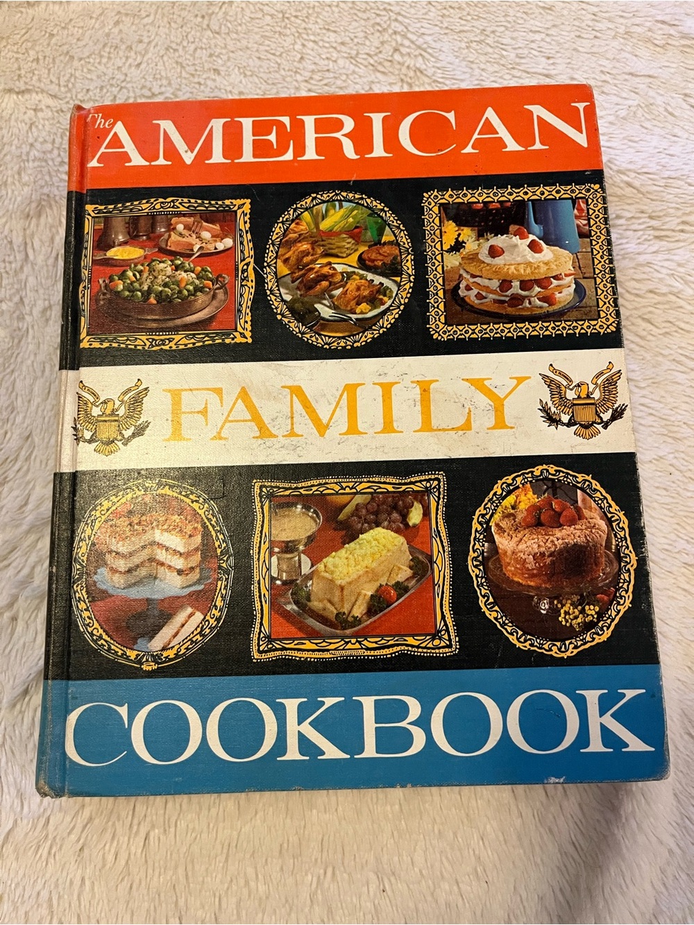 The American Family Cookbook - First Edition 1971